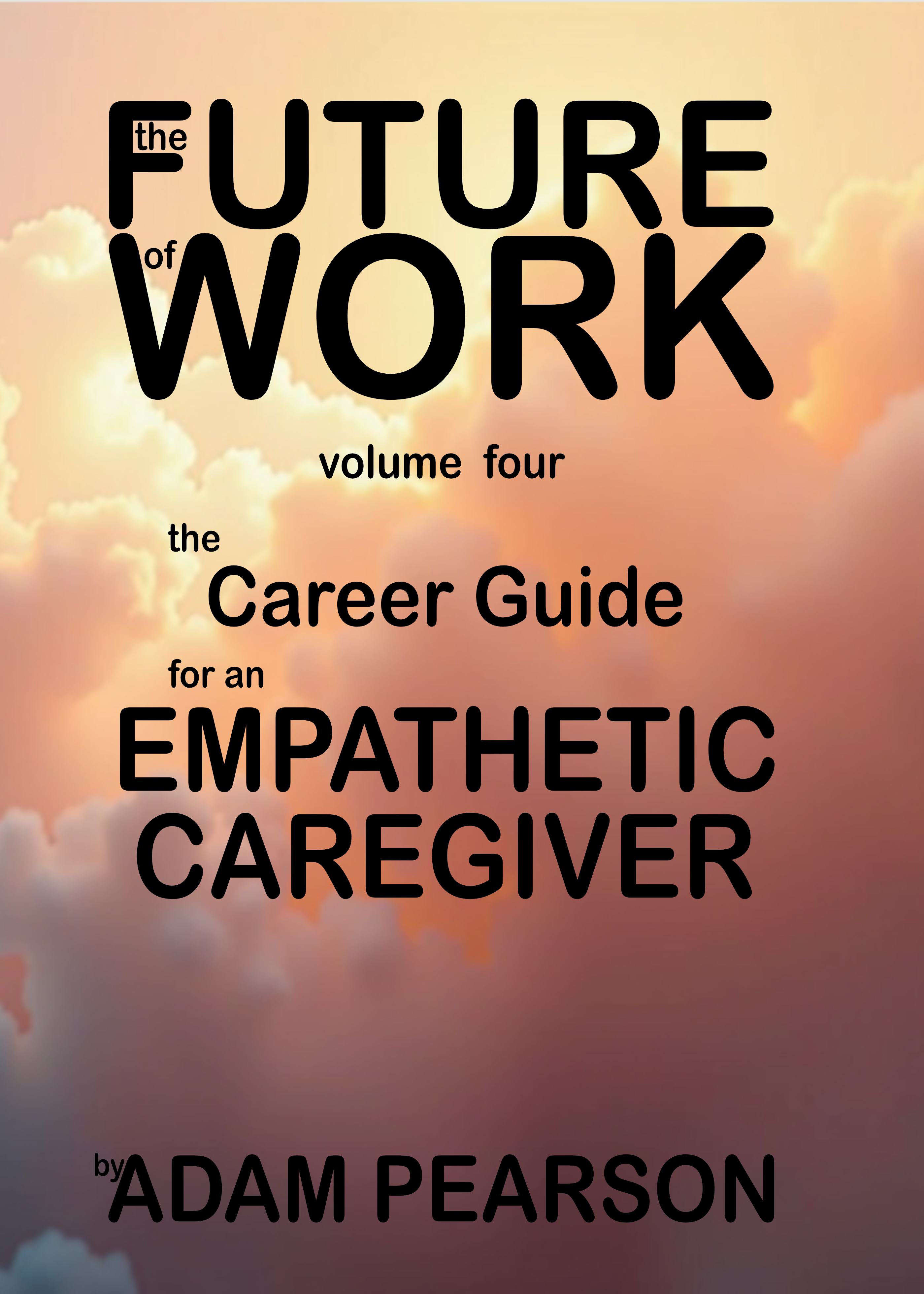 The Future of Work Volume Four Cover