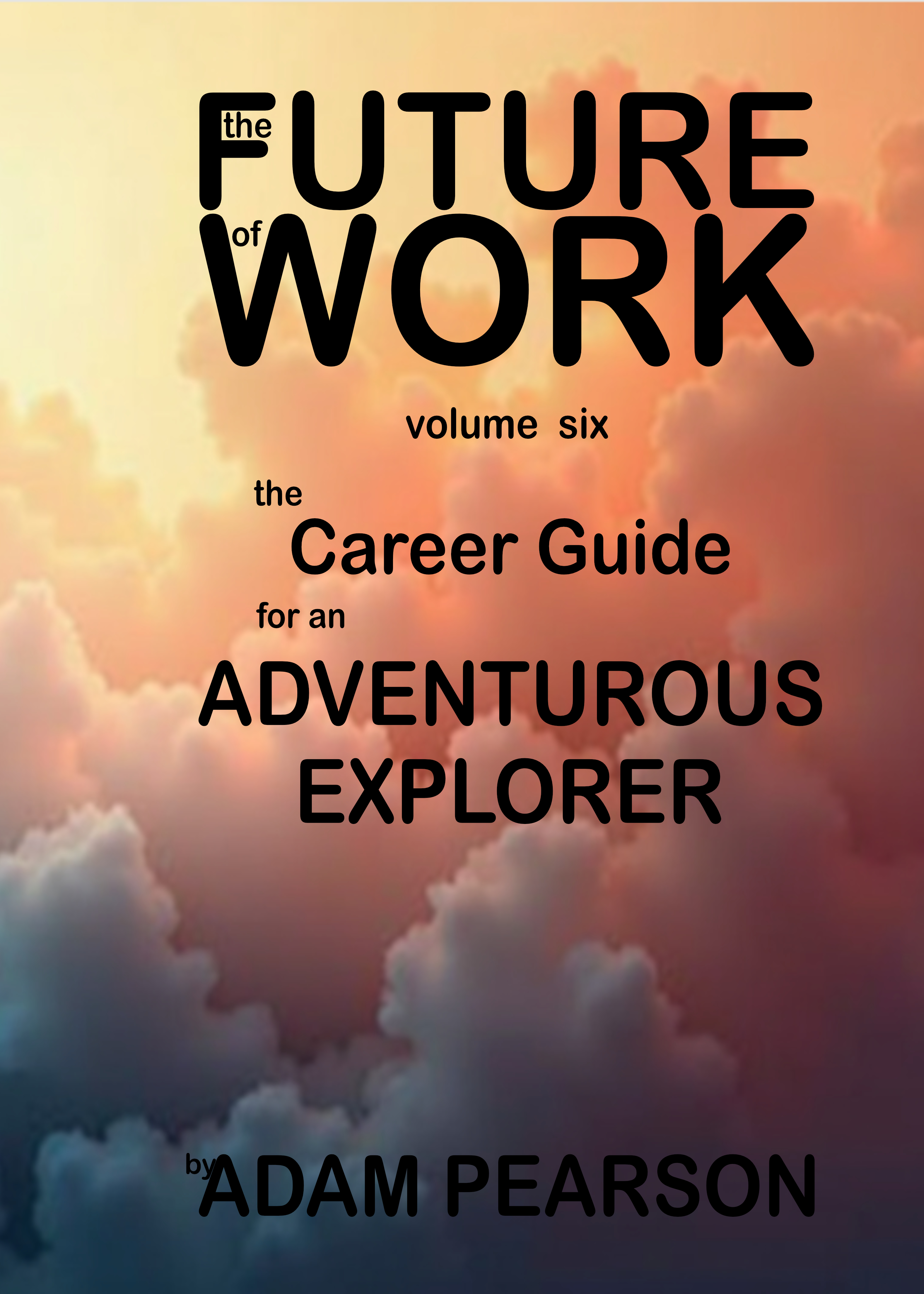 The Future of Work Volume Six Cover