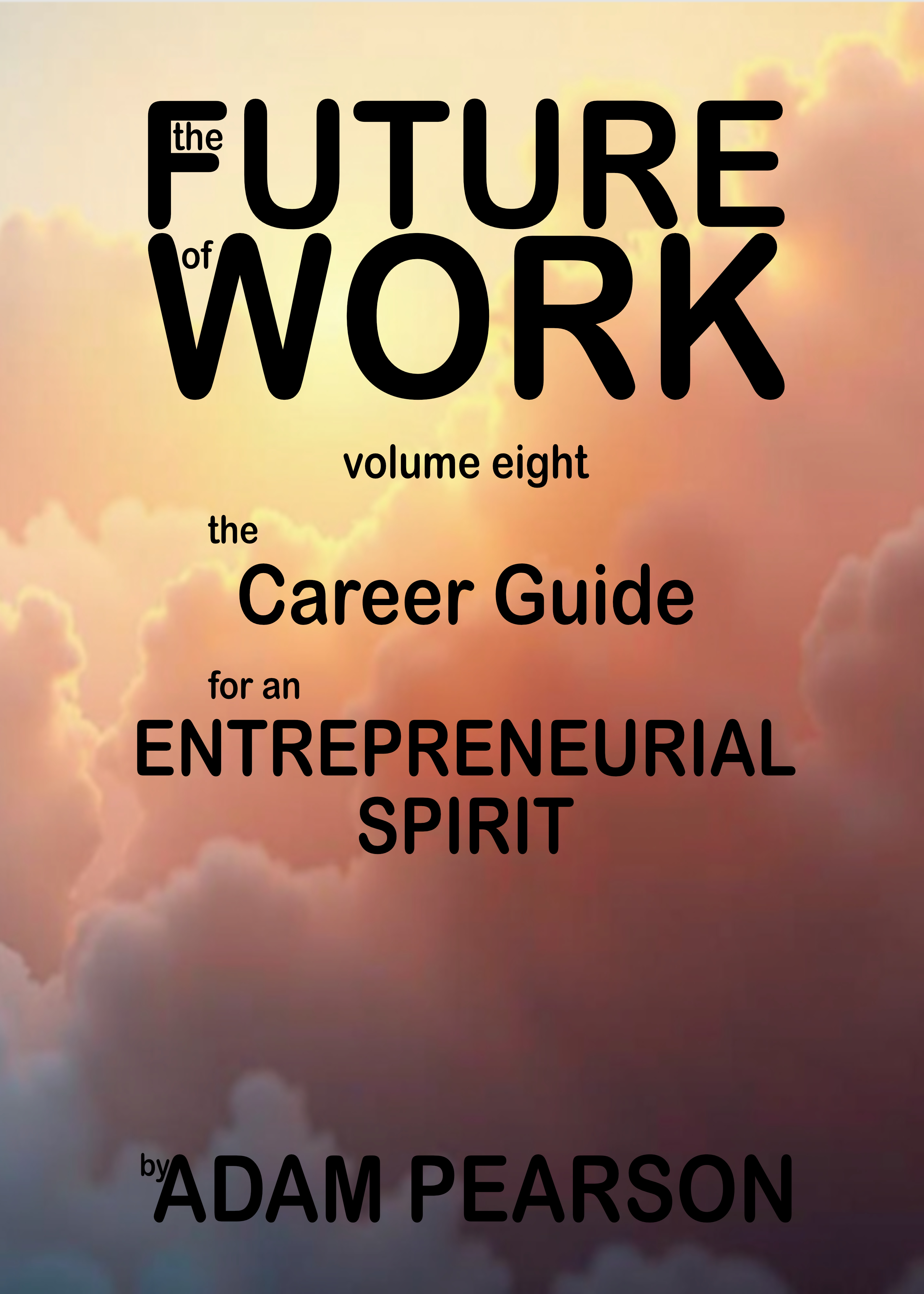 The Future of Work Volume Eight Cover