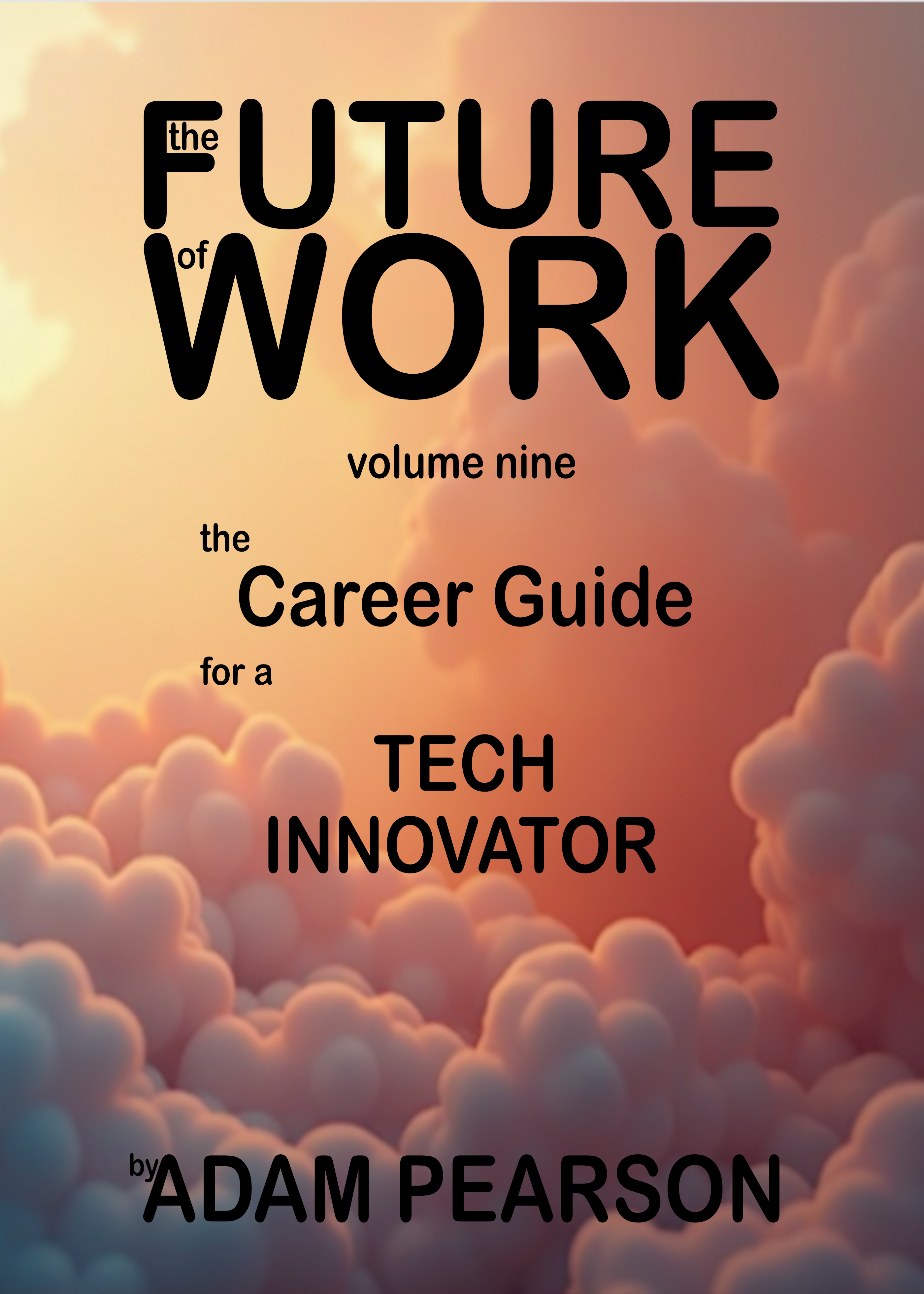 The Future of Work Volume Nine Cover